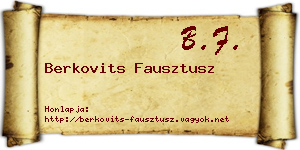 Berkovits Fausztusz névjegykártya